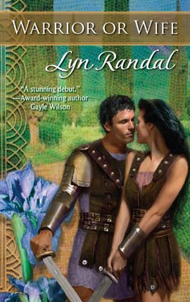 Title details for Warrior or Wife by Lyn Randal - Available